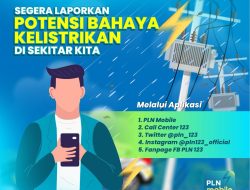 PLN ULP Kayuagung Himbau Kepada Pelanggan PLN Untuk Melaporkan Potensi Bahaya Listrik