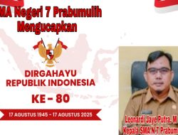 SMA Negeri 7 Prabumulih Memgucapkan Dirgahayu RI Ke 80