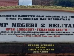 Penggunaan DANA BOS (2020-2025) SMP N 2 Belitang Oku Timur Patut Dipertanyakan, BPK & APH Segera Periksa
