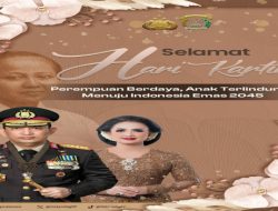 Kapolri Sampaikan Ucapan Hari Kartini, Dorong Perempuan Berdaya untuk Indonesia Emas 2045