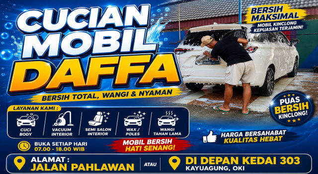 Kini Hadir di Kayuagung! Cucian Mobil Daffa Siap Berikan Layanan Bersih, Cepat, dan Berkualitas