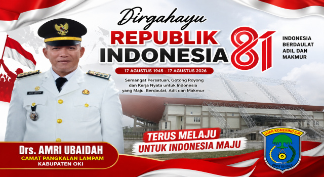Camat Pangkalan Lampam Mengucapkan Dirgahayu RI Ke 81